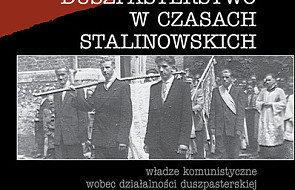 Duszpasterstwo w czasach stalinowskich