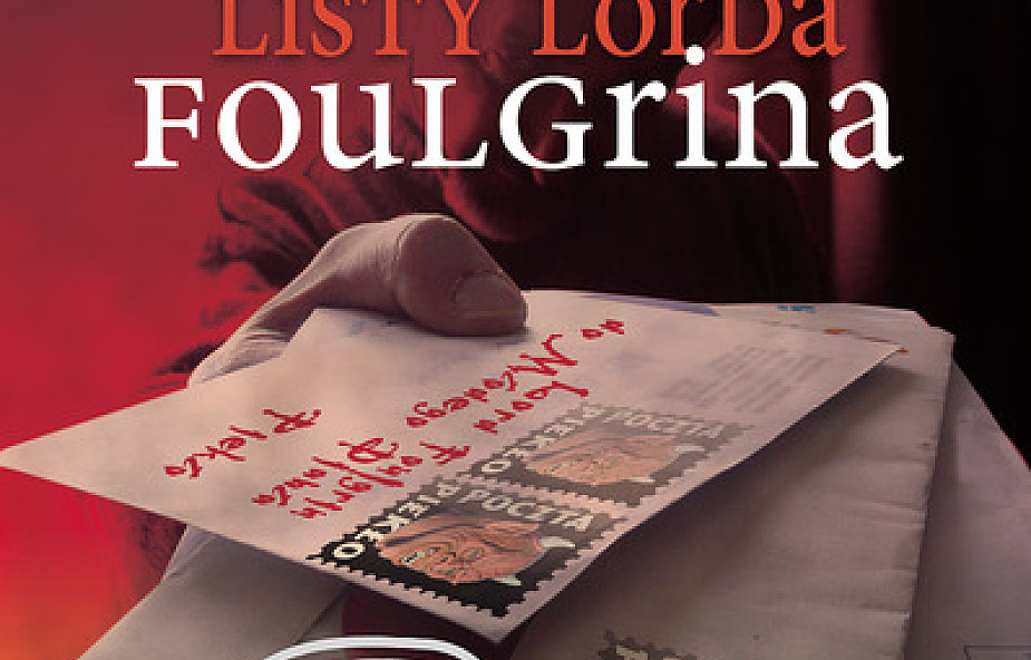 Lektura na lato - Listy Lorda Foulgrina