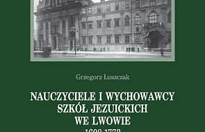 Nauczyciele i wychowawcy szkół jezuickich we Lwowie 1608-1773