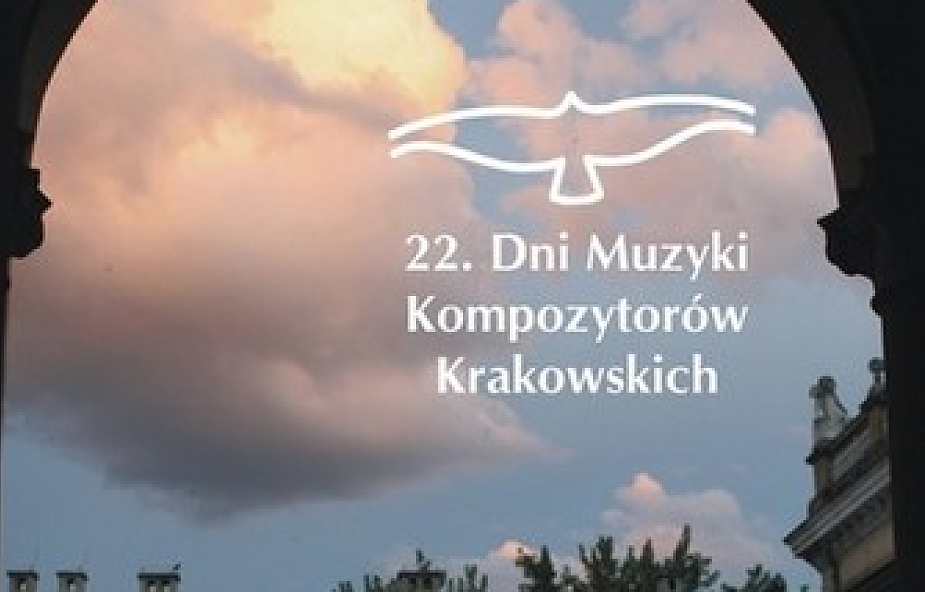 22. Dni Muzyki Kompozytorów Krakowskich