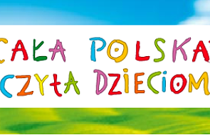 Cała Polska Czyta Dzieciom po raz dziewiąty