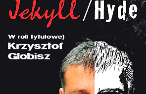 Krzysztof Globisz w monodramie "Jekyll/Hyde"