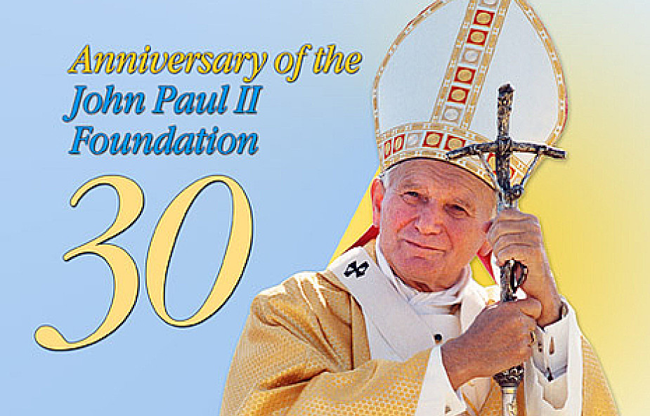 O trzydziestu latach Fundacji Jana Pawła II