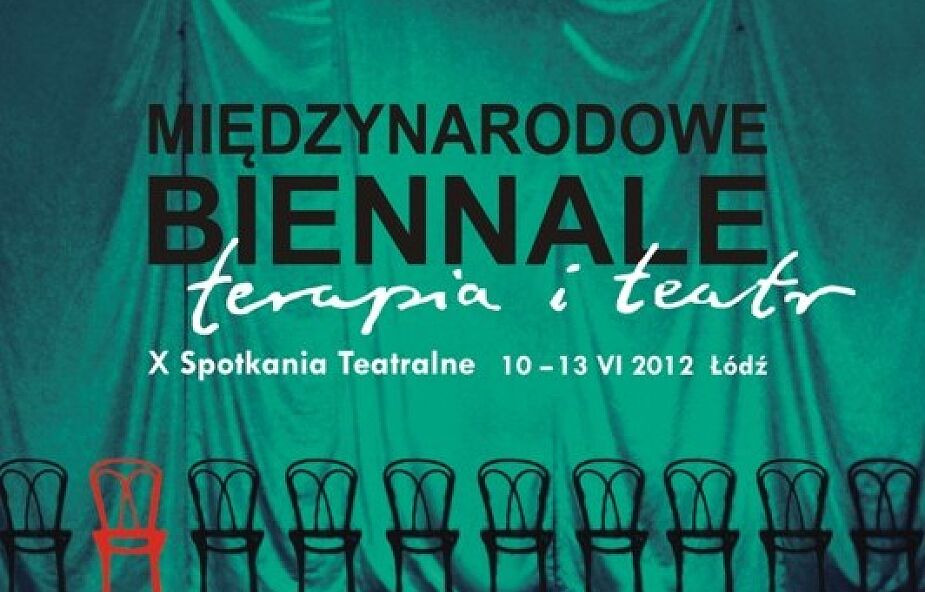 Łódź: X Spotkania Teatralne "Terapia i Teatr" 