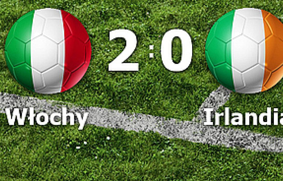 Włosi w ćwierćfinale. Wygrywają z Irlandią 2:0