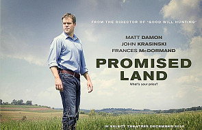 "Promised Land" - film z gazem łupkowym w tle