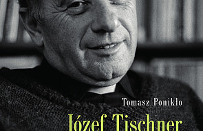 Józef Tischner - myślenie według miłości