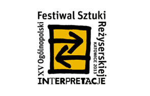 XV Festiwal Sztuki Reżyserskiej Interpretacje