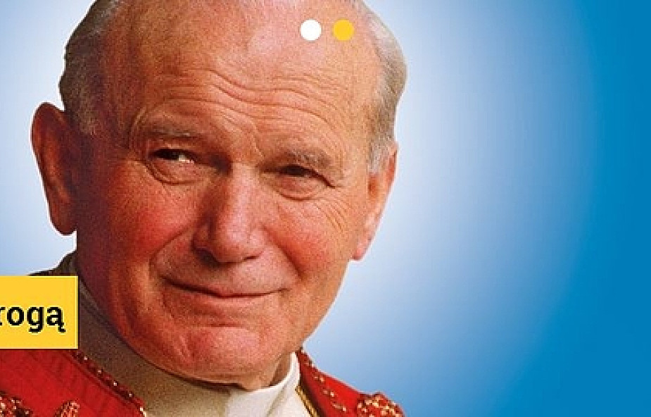 Napisz do błogosławionego Jana Pawła II