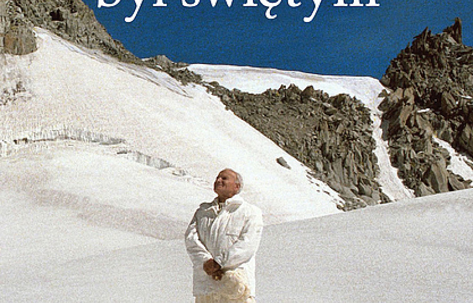 O "ucieczkach" Jana Pawła II na szczyty gór