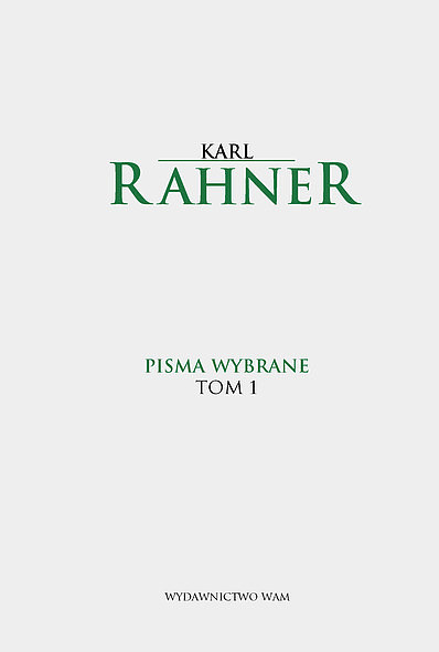 Mądrość Rahnera potrzebna od zaraz - zdjęcie w treści artykułu