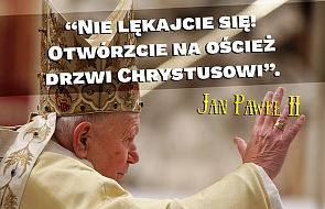 10 ważnych cytatów św. Jana Pawła II