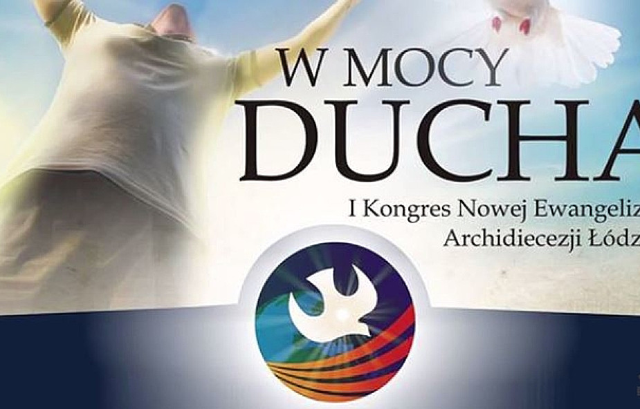 Łódź: I Kongres Nowej Ewangelizacji