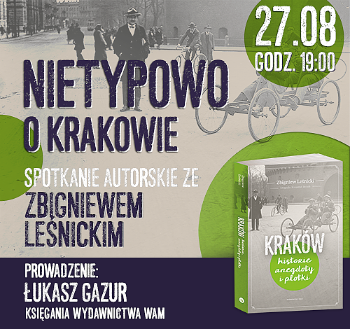 Plotkujemy o Krakowie - tym razem nietypowo! - zdjęcie w treści artykułu