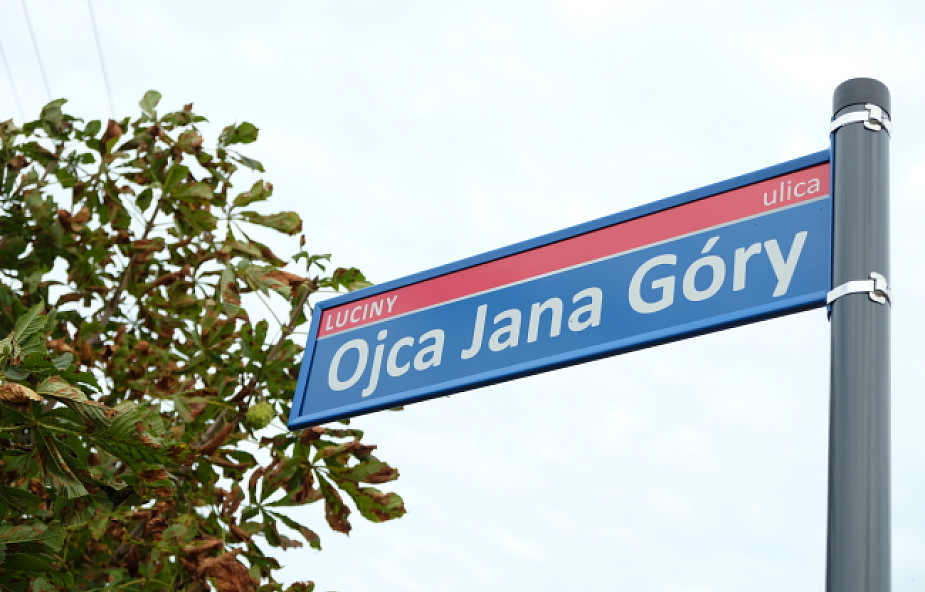 Pierwsza w Polsce ulica imienia ojca Jana Góry