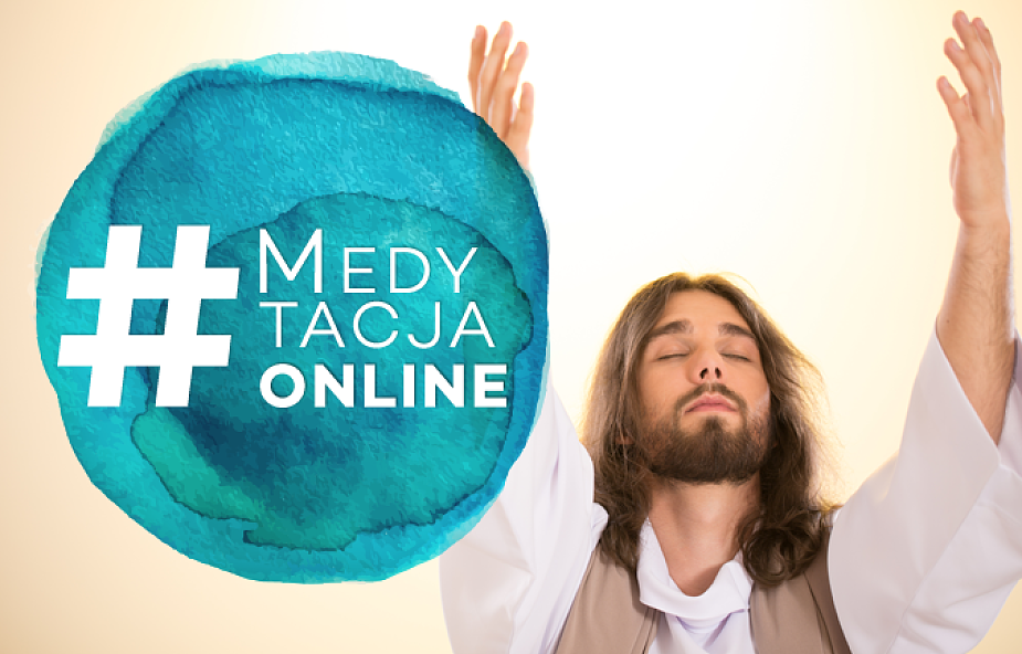 #Medytacja: jaki kontakt miał Jezus ze swoim Ojcem?