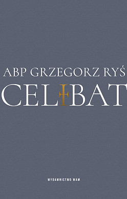 Celibat abp Grzegorz Ryś 