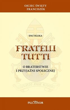 Encyklika Fratelli tutti / Pallotinum