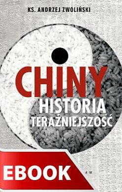 Chiny - historia, teraźniejszość