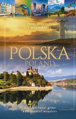 Polska. Perły przyrody i architektury 