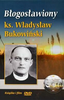 Błogosławiony ks. Władysław Bukowiński