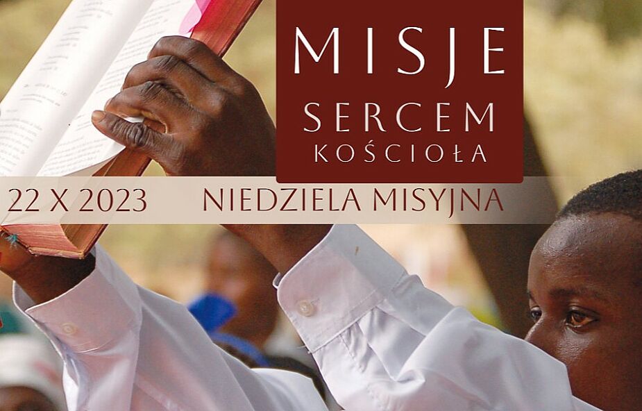 Pod hasłem "Misje sercem Kościoła" odbędzie się w niedzielę Światowy Dzień Misyjny